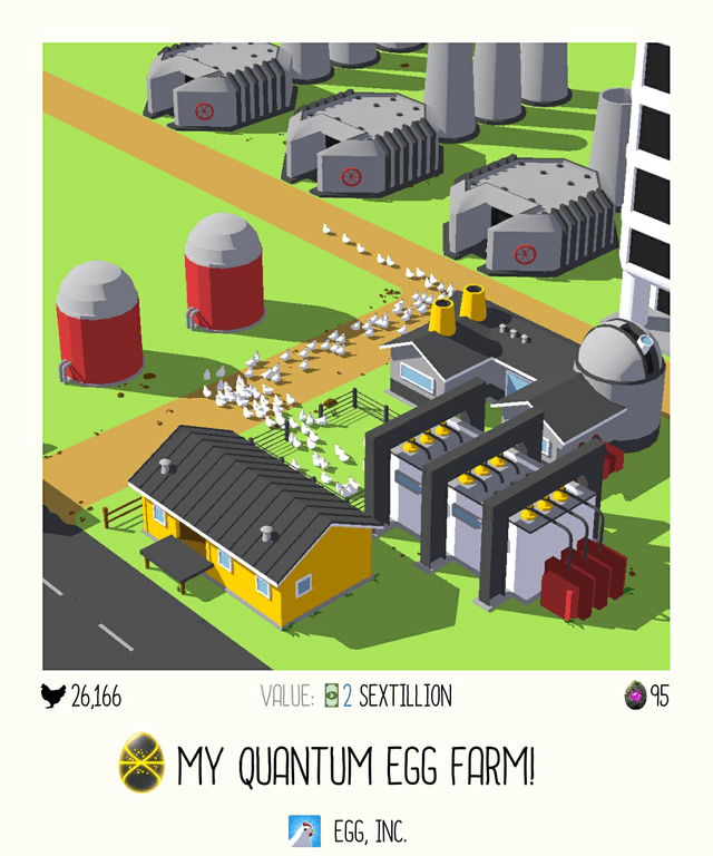 My Quantum Egg Farm so far in the Egg, Inc. game 😁 - Moisés Cardona