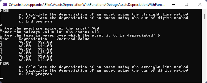 Asset Depreciation using the Straight Line Method. This code uses functions internally,